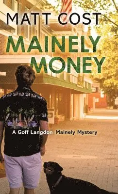 Matt Cost - Mainely Money, Inbunden. Tillgänglighet: Lägg i varukorg