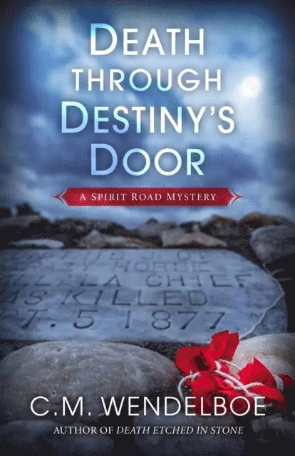 C. M. Wendelboe - Death through Destiny's Door, E-bok. Tillgänglighet: Lägg i varukorg
