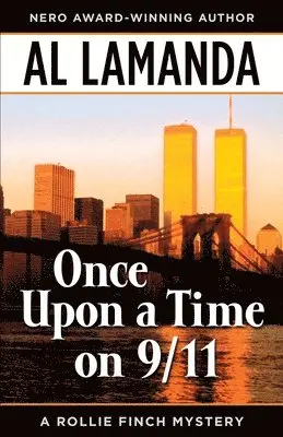 Al Lamanda - Once Upon a Time on 9/11, Häftad. Tillgänglighet: Lägg i varukorg