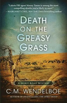 C M Wendelboe - Death on the Greasy Grass, Häftad. Tillgänglighet: Lägg i varukorg