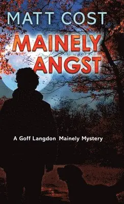 Matt Cost - Mainely Angst, Inbunden. Tillgänglighet: Lägg i varukorg