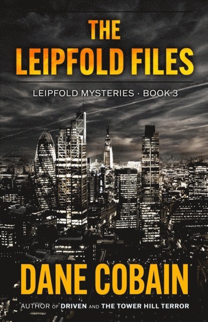 Dane Cobain - Leipfold Files, E-bok