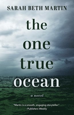 Sarah Beth Martin - One True Ocean, Häftad