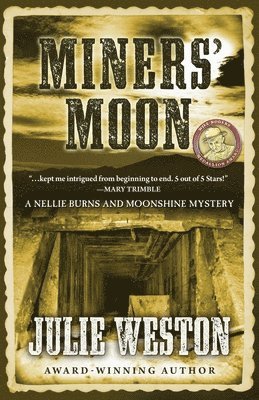 Julie Weston - Miners' Moon, Häftad. Tillgänglighet: Lägg i varukorg
