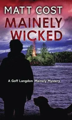 Matt Cost - Mainely Wicked, Inbunden. Tillgänglighet: Lägg i varukorg