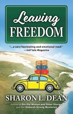 Sharon L Dean - Leaving Freedom, Häftad. Tillgänglighet: Lägg i varukorg