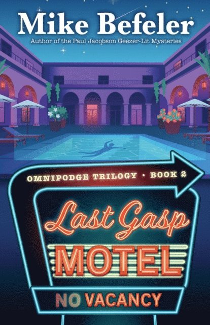Mike Befeler - Last Gasp Motel, E-bok