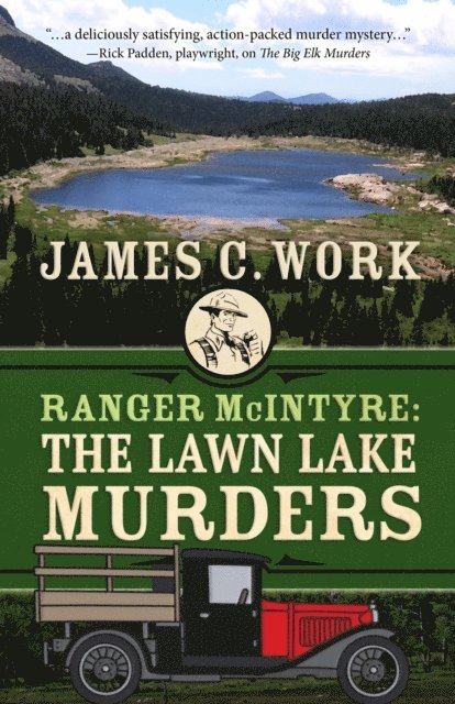 James C. Work - Ranger McIntyre: The Lawn Lake Murders, E-bok