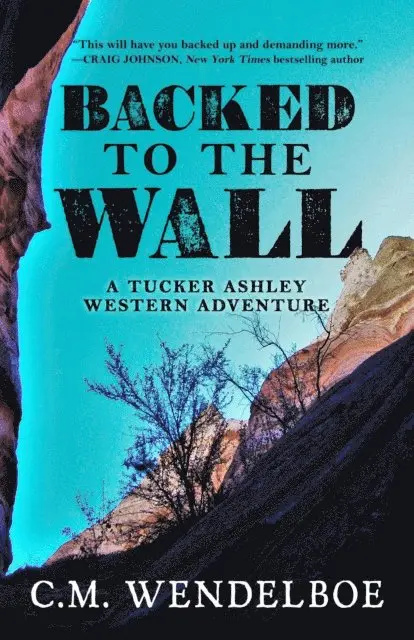 C. M. Wendelboe - Backed to the Wall, E-bok. Tillgänglighet: Lägg i varukorg