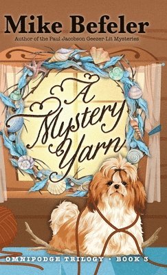 Mike Befeler - Mystery Yarn, Inbunden