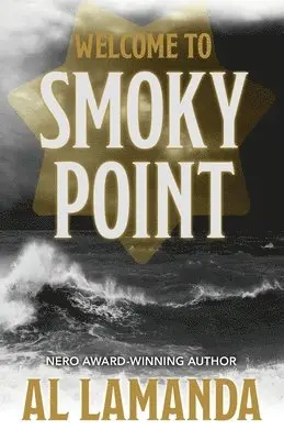 Al Lamanda - Welcome to Smoky Point, Häftad. Tillgänglighet: Lägg i varukorg