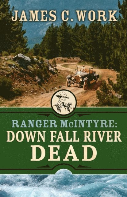 James C. Work - Down Fall River Dead, E-bok