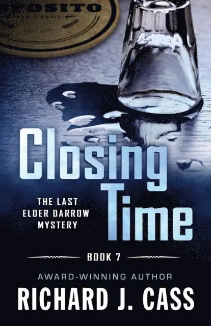 Richard J. Cass - Closing Time, E-bok. Tillgänglighet: Lägg i varukorg