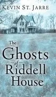Kevin St Jarre - Ghosts of Riddell House, Inbunden. Tillgänglighet: Lägg i varukorg