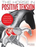 Horse in Positive Tension