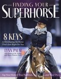 Finding Your Superhorse