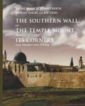 The Southern Wall of the Temple Mount and Its Corners