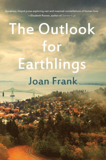 Joan Frank - Outlook for Earthlings, E-bok
