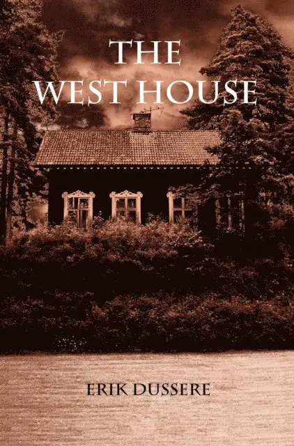 Erik Dussere - West House, E-bok. Tillgänglighet: Lägg i varukorg