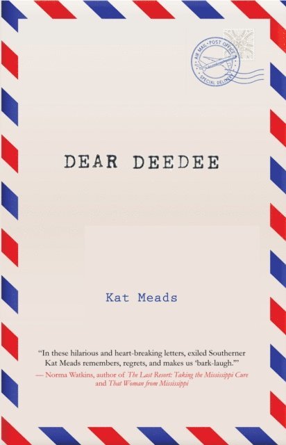 Kat Meads - Dear DeeDee, E-bok