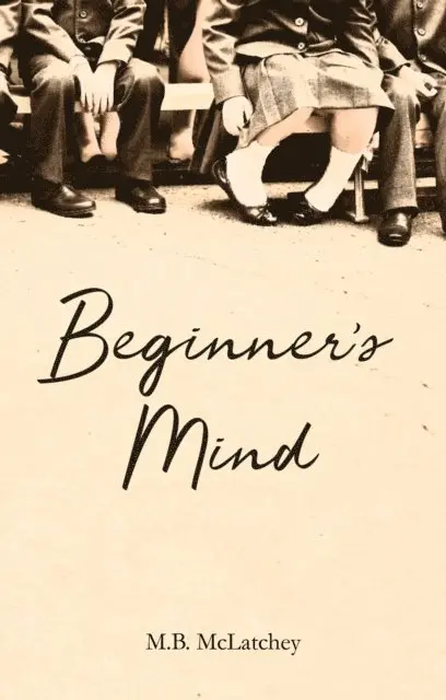 M.B. McLatchey - Beginner's Mind, E-bok. Tillgänglighet: Lägg i varukorg