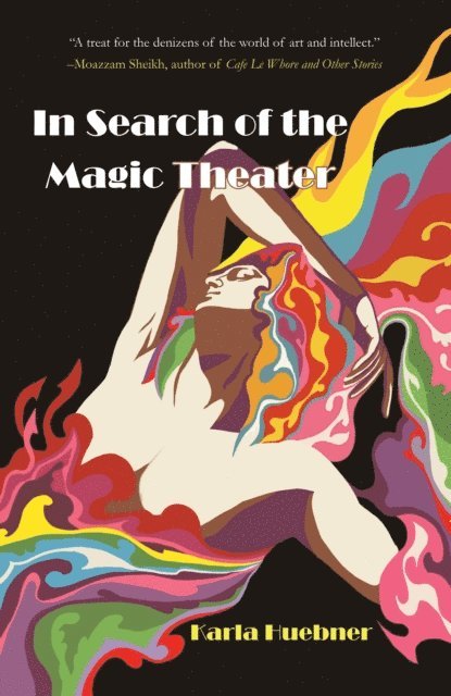 Karla Huebner - In Search of the Magic Theater, E-bok