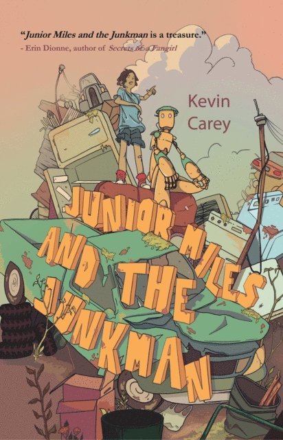 Kevin Carey - Junior Miles and the Junkman, E-bok