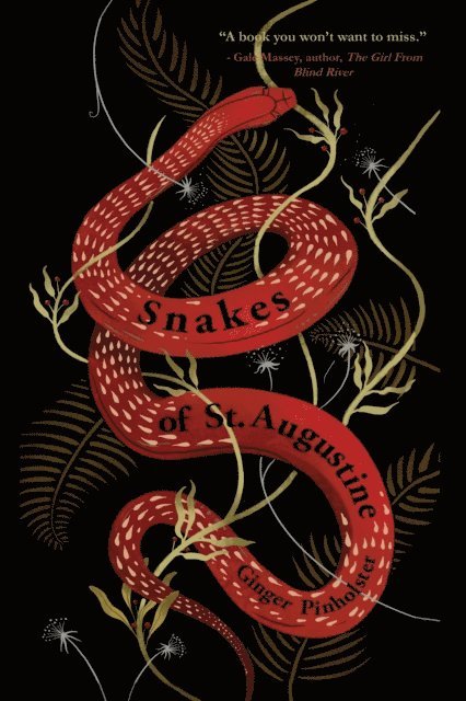 Ginger Pinholster - Snakes of St. Augustine, E-bok