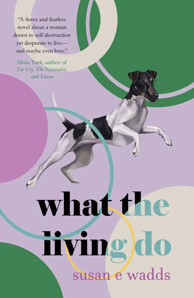 Susan E. Wadds - What the Living Do, Häftad. Tillgänglighet: Lägg i varukorg