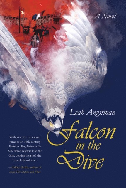 Leah Angstman - Falcon in the Dive, E-bok