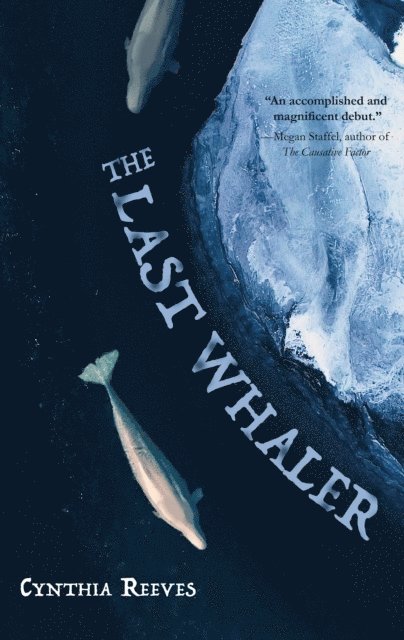 Cynthia Reeves - Last Whaler, E-bok