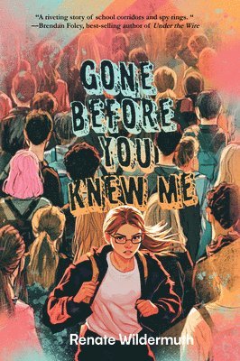 Renate Wildermuth - Gone Before You Knew Me, Häftad