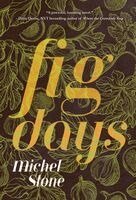 Michel Stone - Fig Days, Häftad