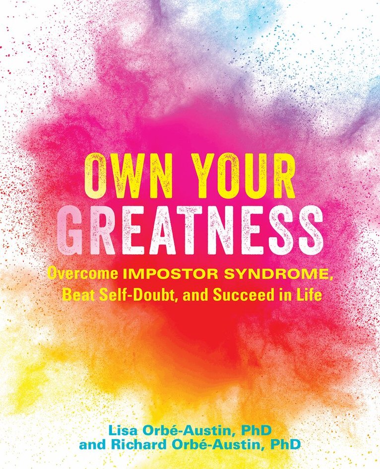 Lisa Orbe-Austin, Richard Orbe-Austin - Own Your Greatness, Häftad