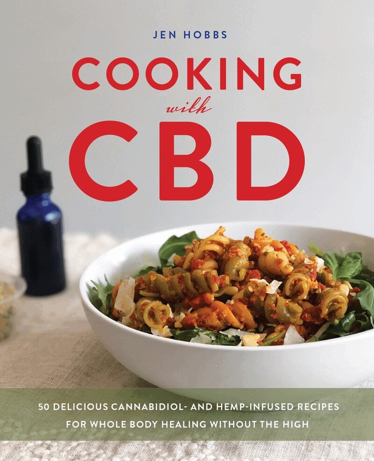 Jen Hobbs - Cooking with CBD, Häftad. Tillgänglighet: Lägg i varukorg