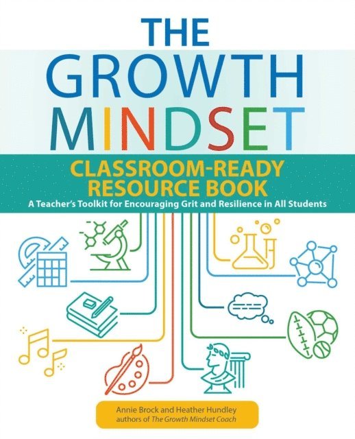 Heather Hundley, Annie Brock - Growth Mindset Classroom-Ready Resource Book, E-bok