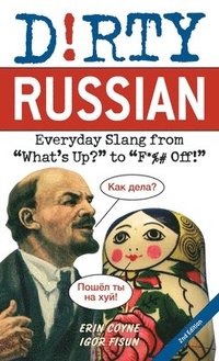 Dirty Russian: Second Edition