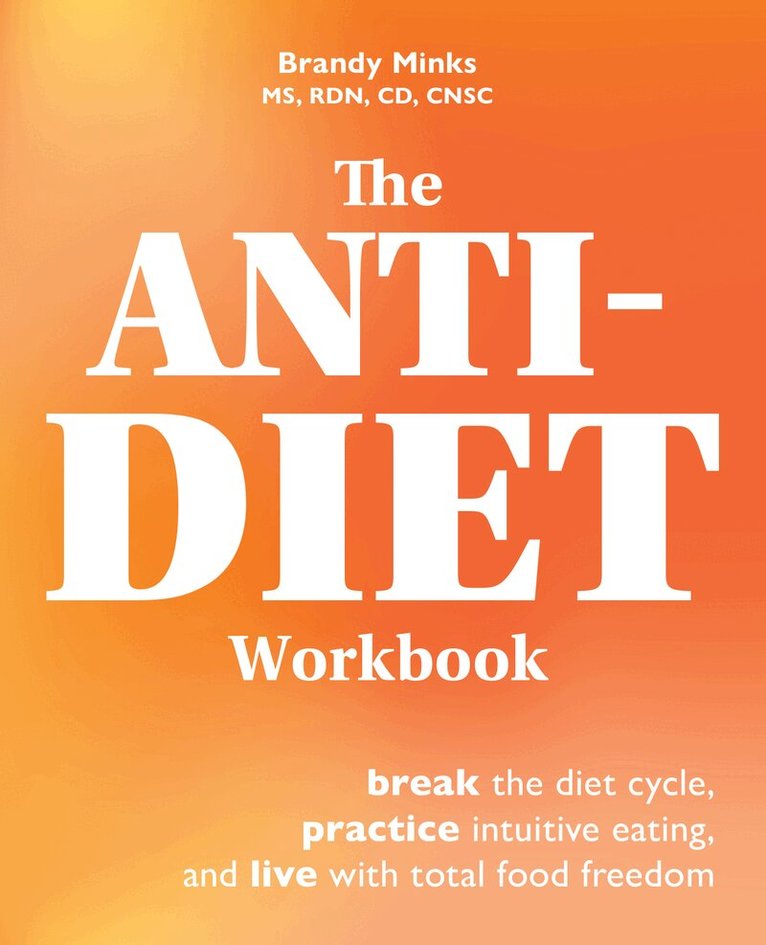 Brandy Minks - Anti-Diet Workbook, Häftad