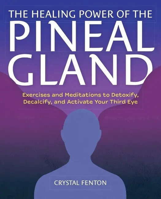 Crystal Fenton - Healing Power of the Pineal Gland, Häftad. Tillgänglighet: Lägg i varukorg