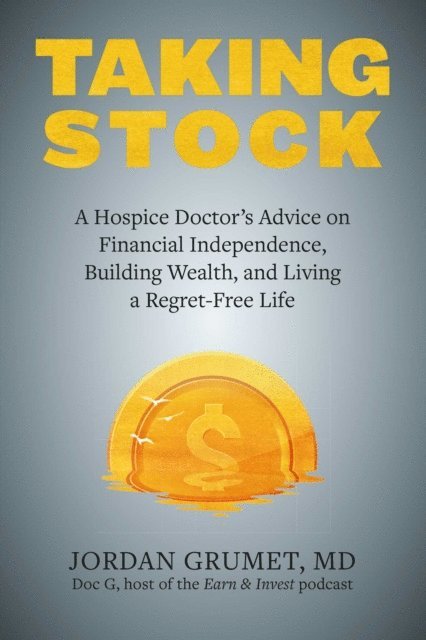 Vicki Robin, Jordan Grumet - Taking Stock, E-bok