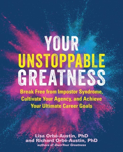Lisa Orbe-Austin - Your Unstoppable Greatness, E-bok