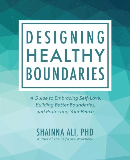 Shainna Ali - Designing Healthy Boundaries, E-bok