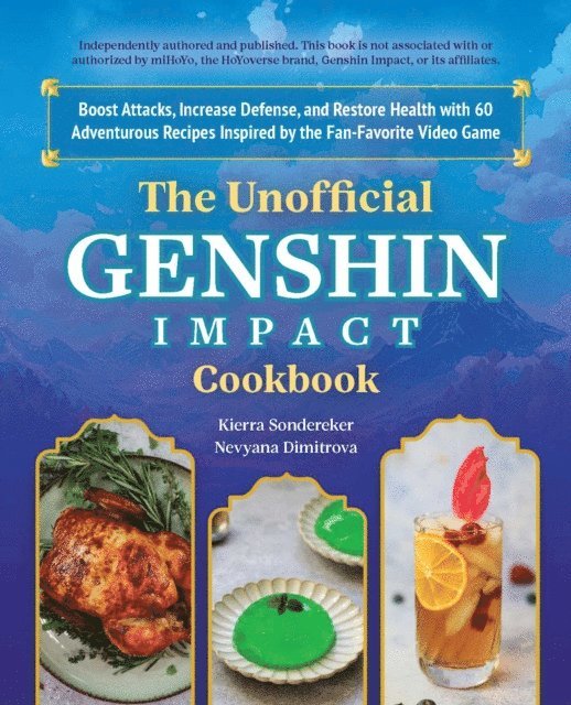 Nevyana Dimitrova, Kierra Sondereker - Unofficial Genshin Impact Cookbook, E-bok