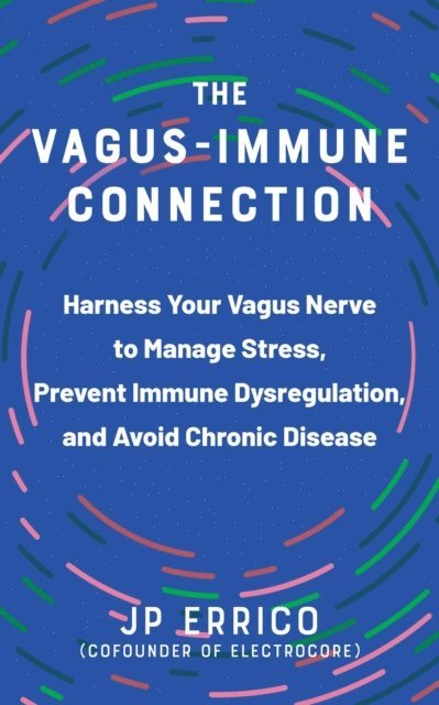 JP Errico - Vagus-Immune Connection, E-bok