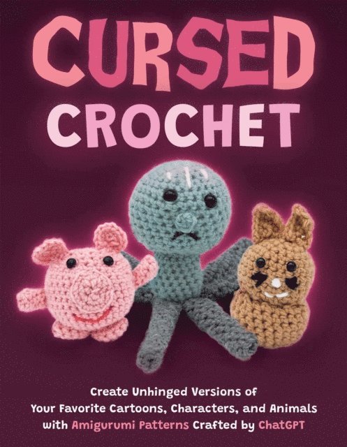 Editors of Ulysses Press - Cursed Crochet, E-bok