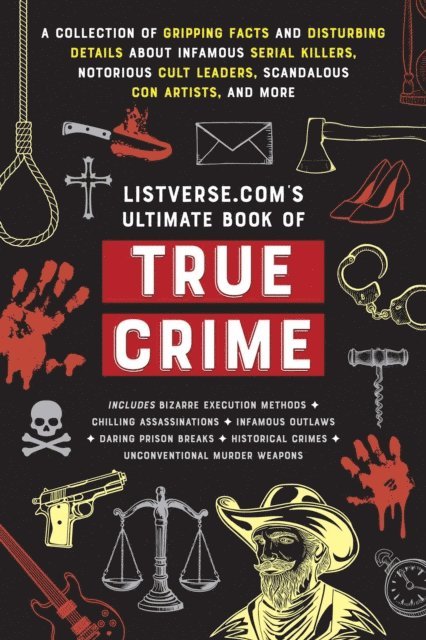 Jamie Frater - Listverse.com's Ultimate Book of True Crime, E-bok