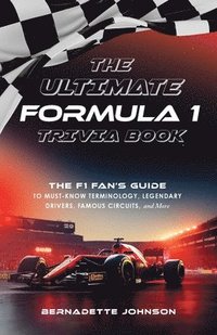 Ultimate Formula 1 Trivia Book