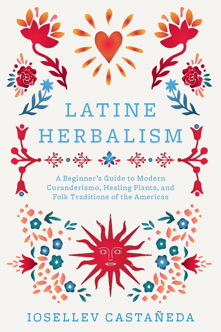 Iosallev Castaneda - Latine Herbalism, Häftad