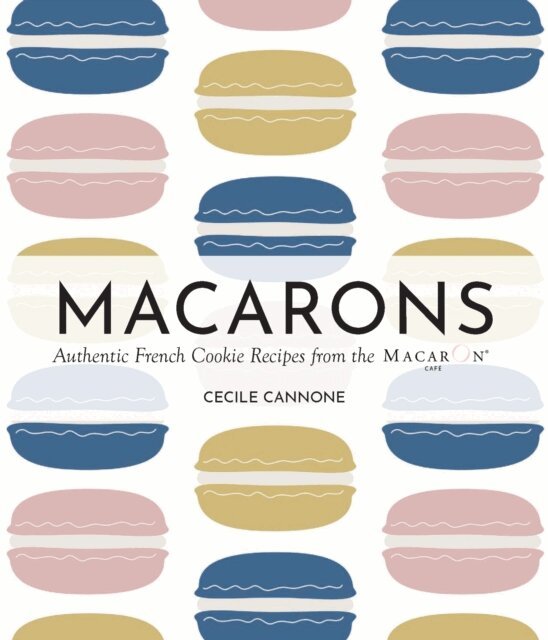 Cecile Cannone - Macarons, E-bok. Tillgänglighet: Lägg i varukorg