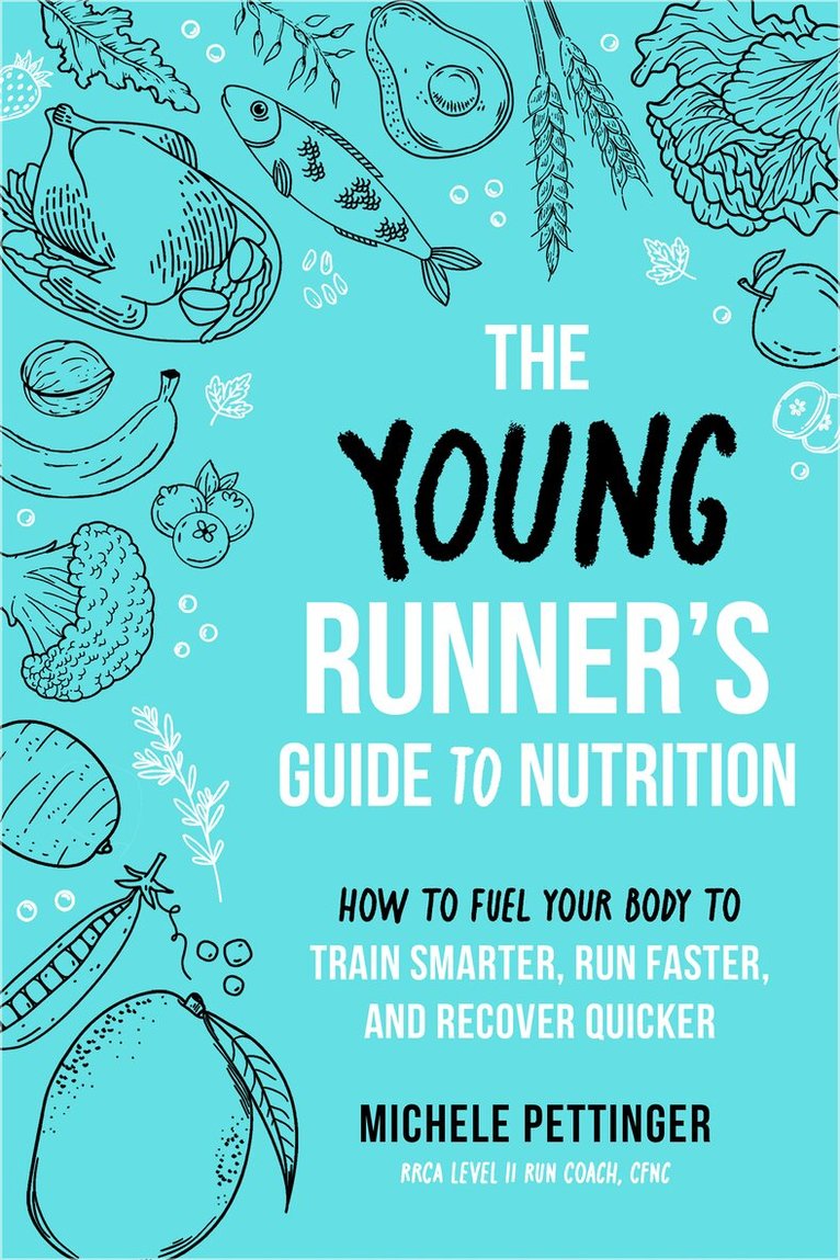 Michele Pettinger - Young Runner's Guide to Nutrition, Häftad. Tillgänglighet: Lägg i varukorg